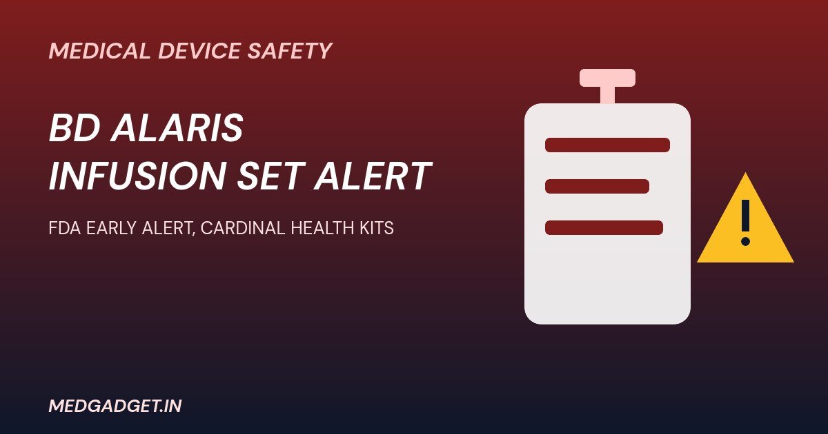 BD Alaris infusion set FDA alert graphic with an infusion bag and a warning triangle