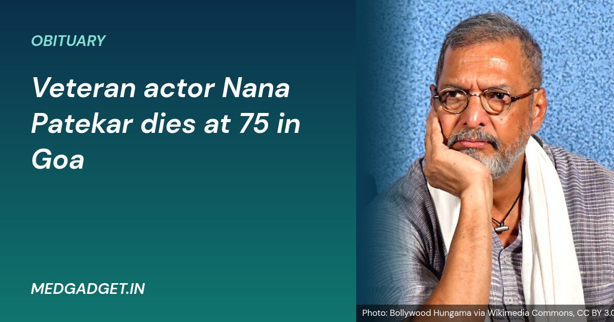 Actor Nana Patekar in 2025, with headline: veteran actor Nana Patekar dies at 75 in Goa