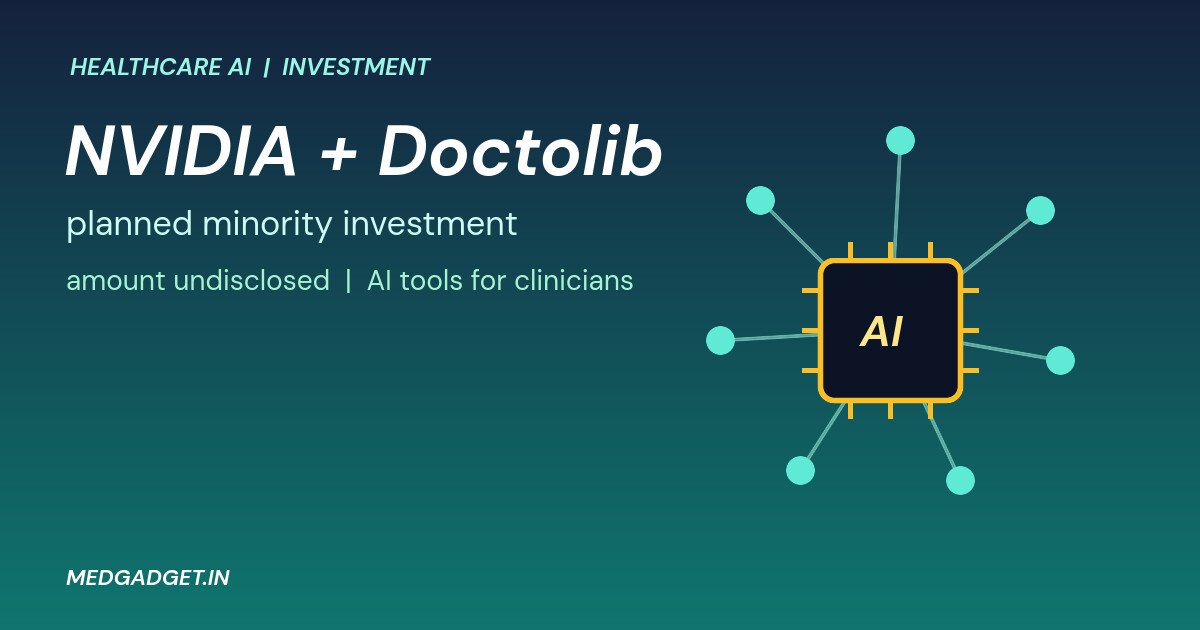 Graphic: NVIDIA Doctolib investment, an AI chip connected to a network of nodes with the text planned minority investment, amount undisclosed