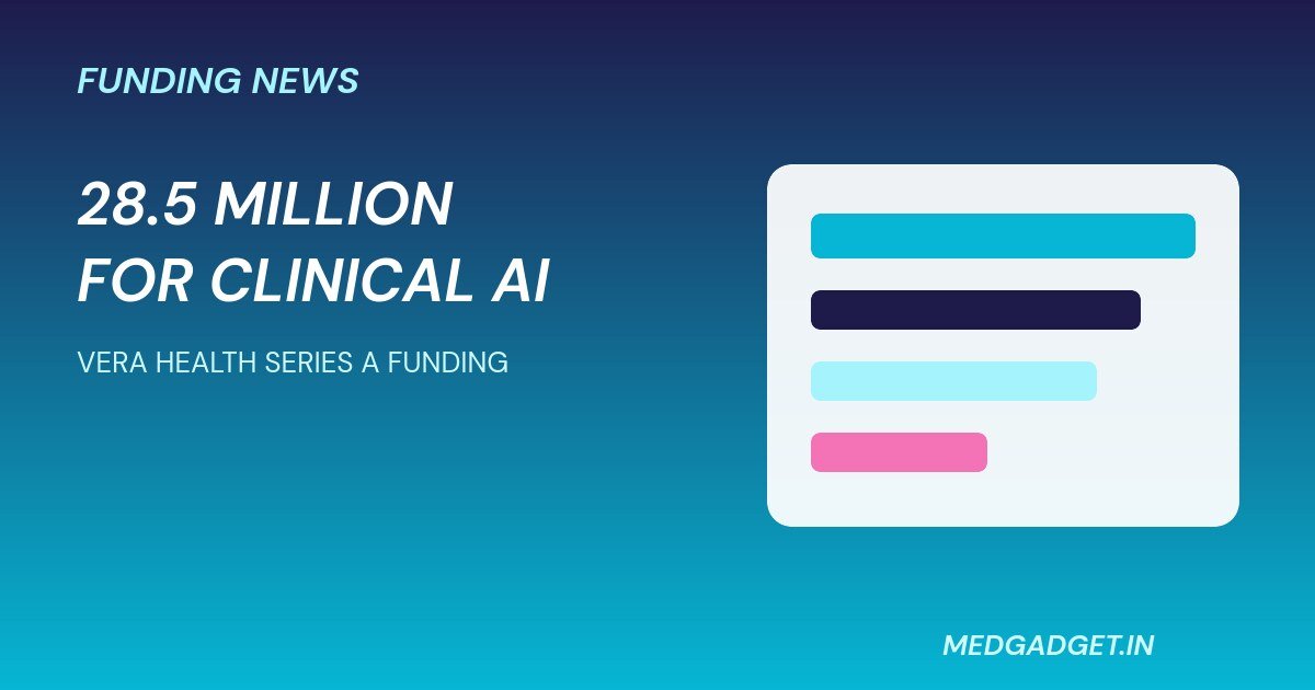 Vera Health Series A funding graphic for the clinical AI search platform